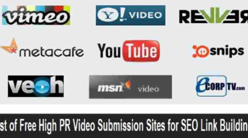 High PR Video Submission Sites for SEO Link Building
